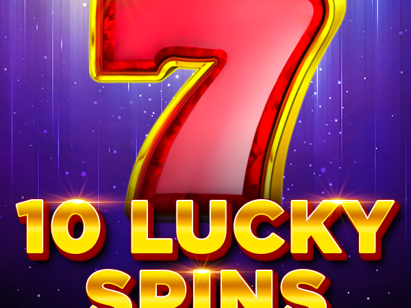 10 Lucky Spins